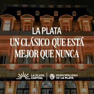 LA PLATA - UN CLÁSICO QUE ESTÁ MEJOR QUE NUNCA
